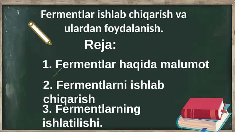 Fermentlar ishlab chiqarish va ulardan foydalanish 1
