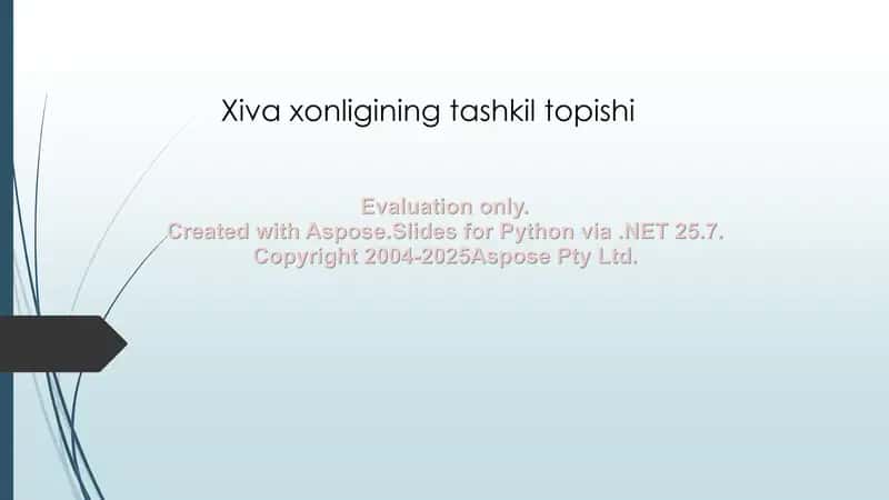 Xiva xonligining tashkil topishi 1