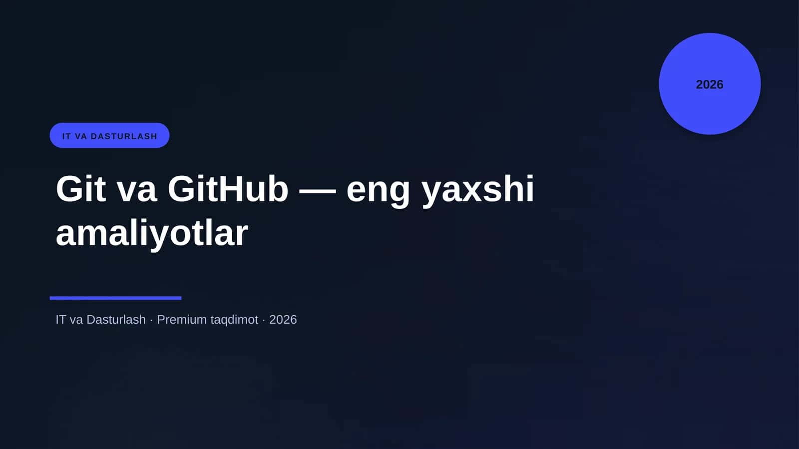 Git va GitHub — eng yaxshi amaliyotlar 1