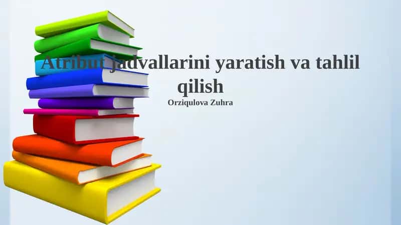 Atribut Jadvallarini Tahlil Qilish 1