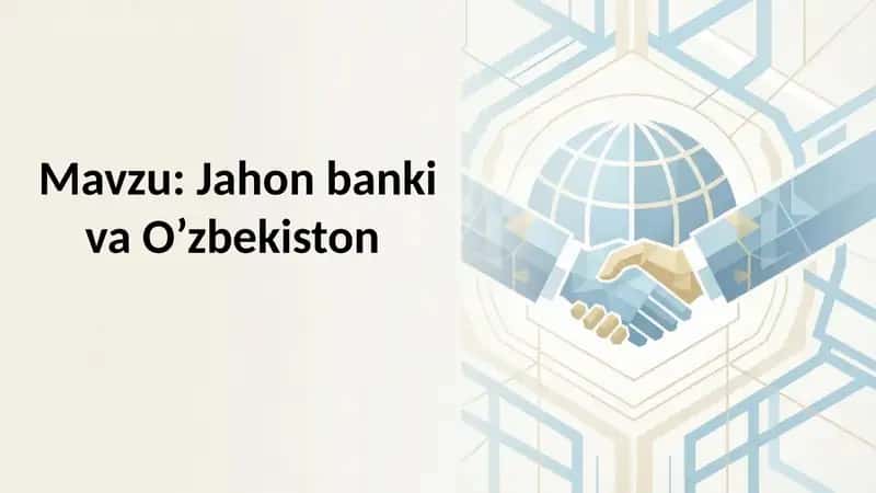 Jаhоn bаnki va O’zbekiston 1