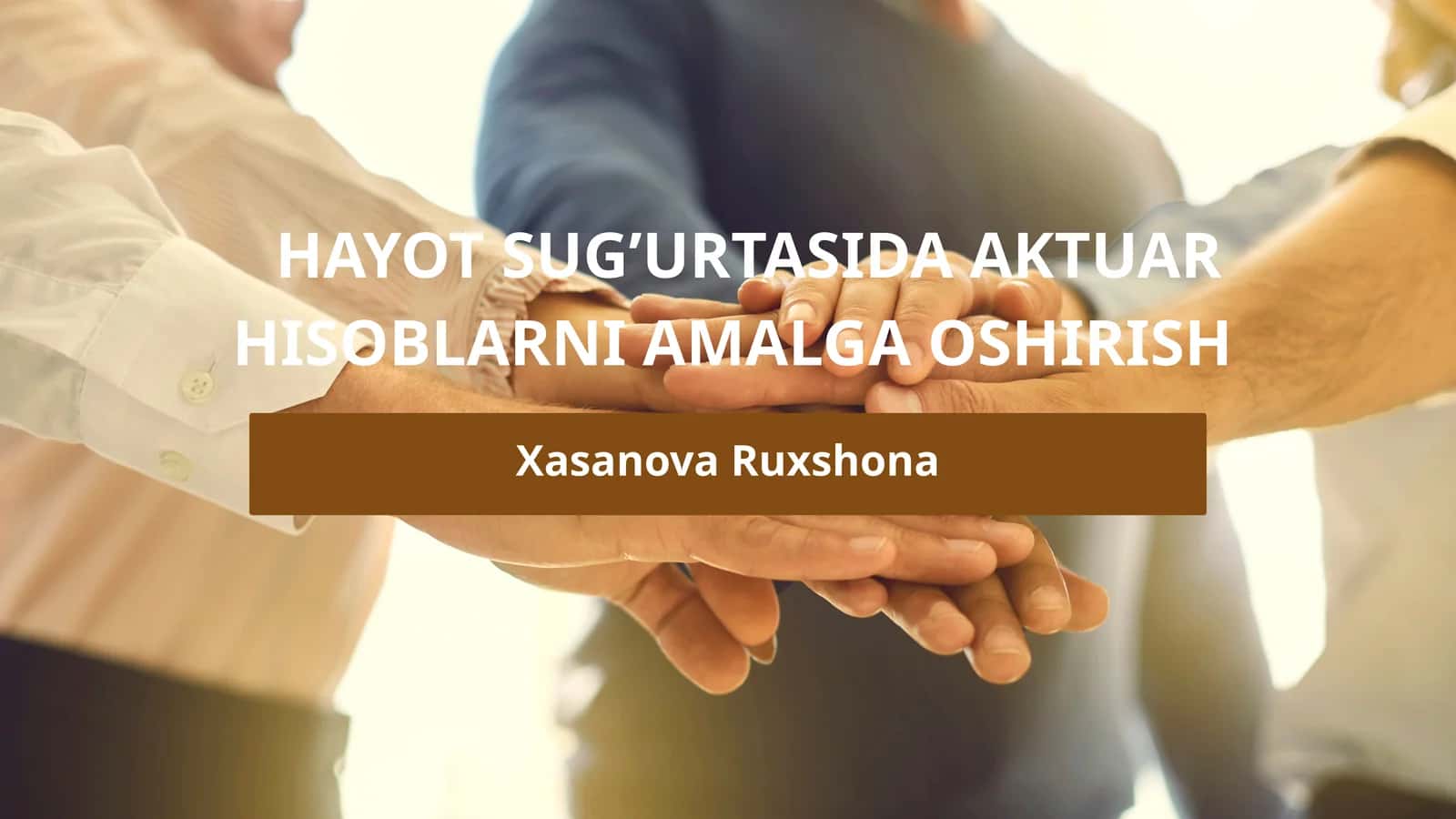 HAYOT SUG’URTASIDA AKTUAR HISOBLARNI AMALGA OSHIRISH 1