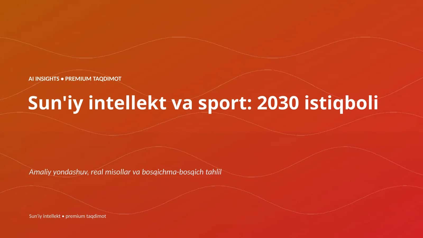 Sun'iy intellekt va sport: 2030 istiqboli 1
