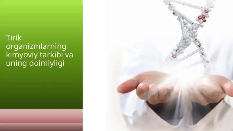 Tirik organizmlarning kimyoviy tarkibi va uning doimiyligi 1