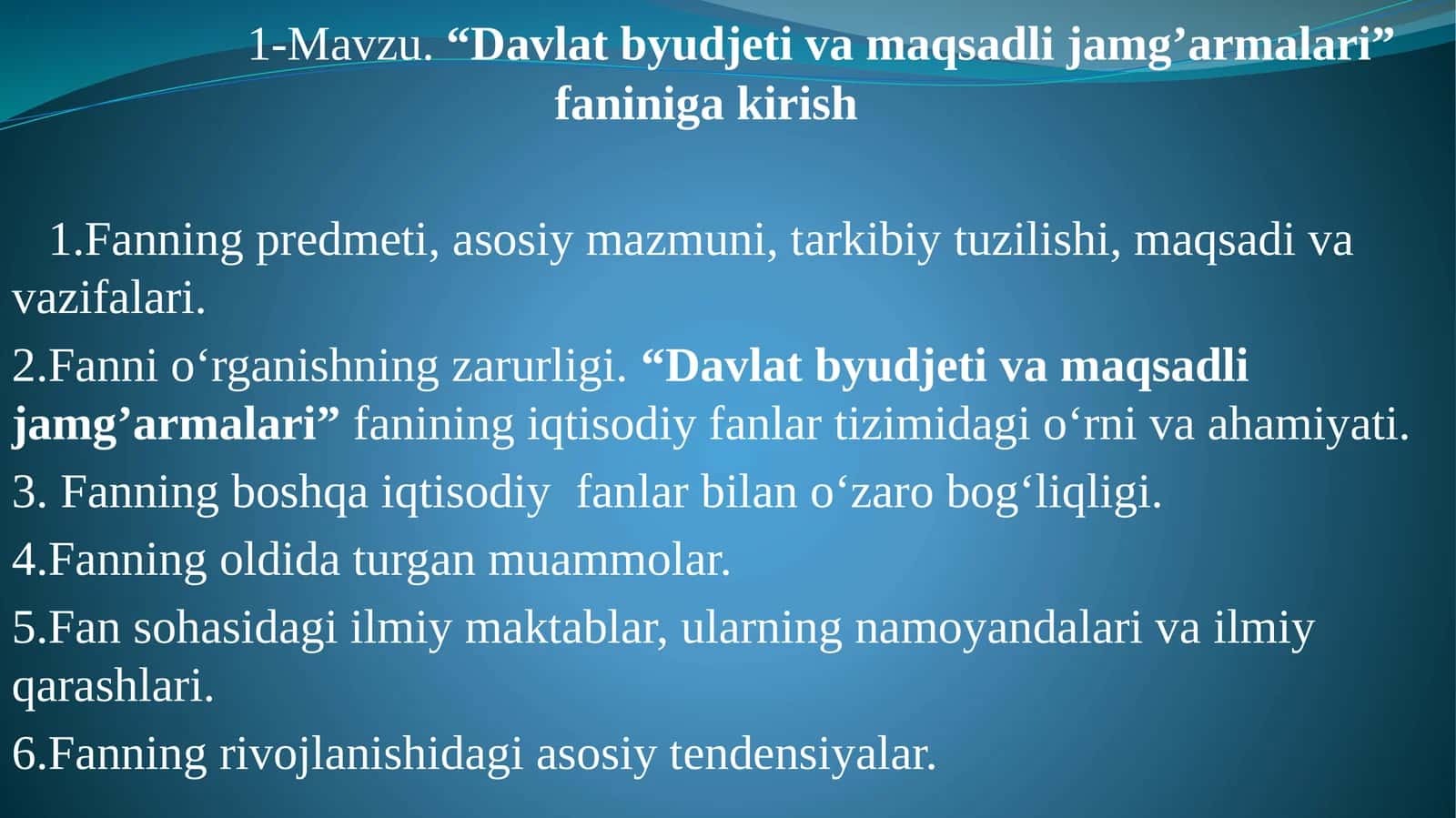 Davlat byudjet i va maqsadli jamg‘armalari 1