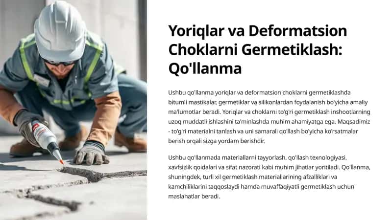 Yoriqlar va Deformatsion Choklarni Germetiklash: Qo'llanma 1
