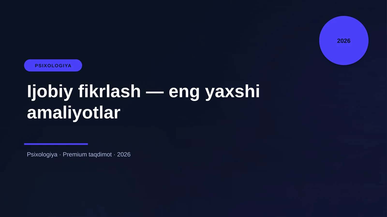 Ijobiy fikrlash — eng yaxshi amaliyotlar 1