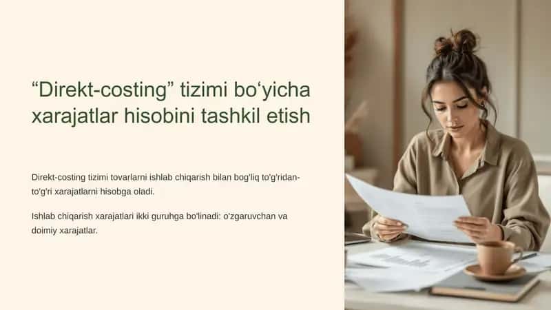 “Direkt-costing” tizimi bo‘yicha xarajatlar hisobini tashkil etish 1