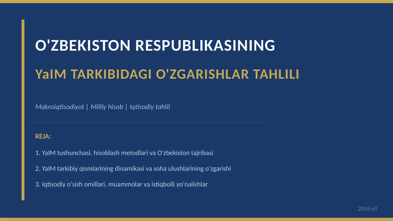 YaIM TARKIBIDAGI O'ZGARISHLAR TAHLILI 1