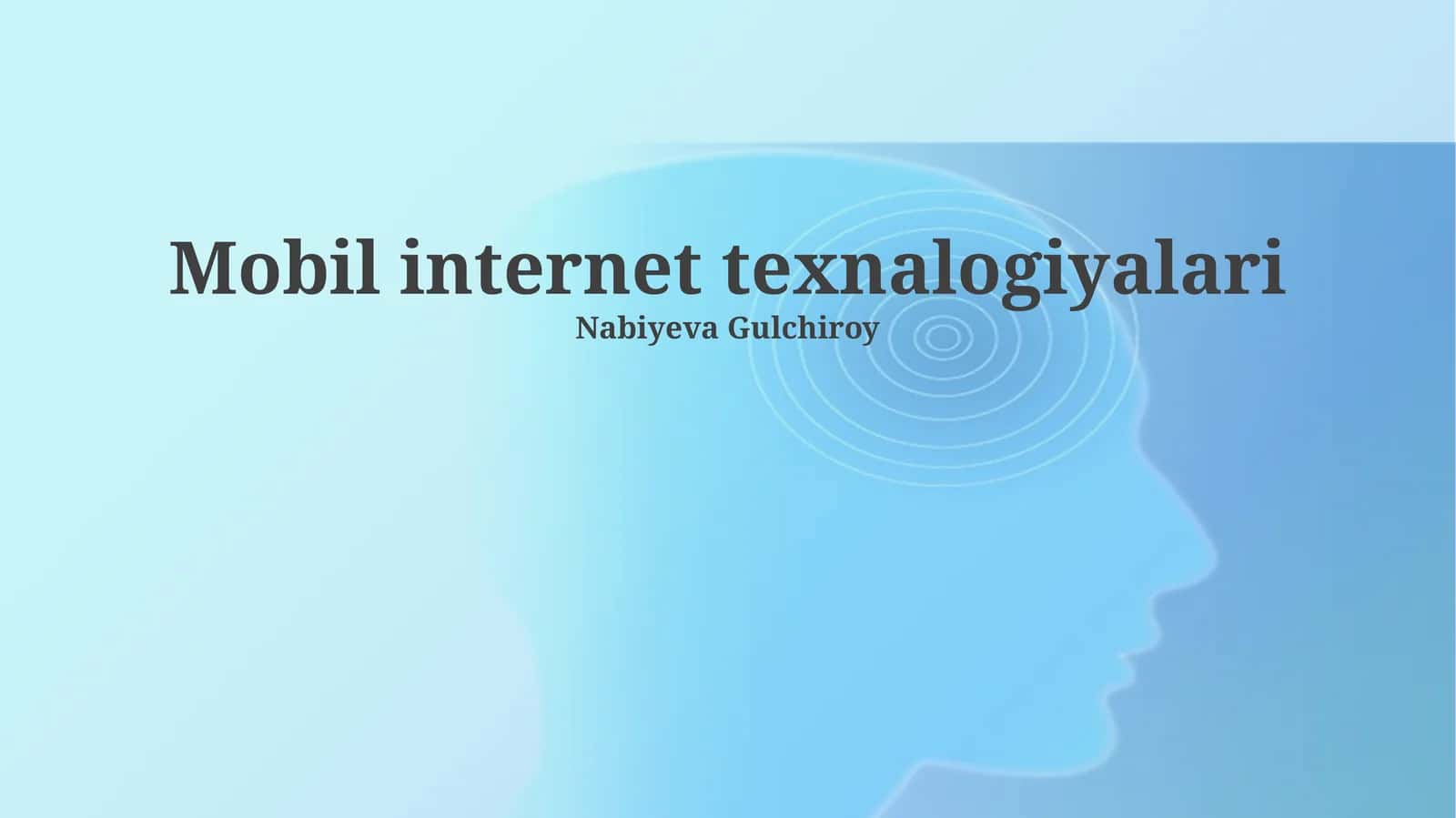 Mobil internet texnalogiyalari 1