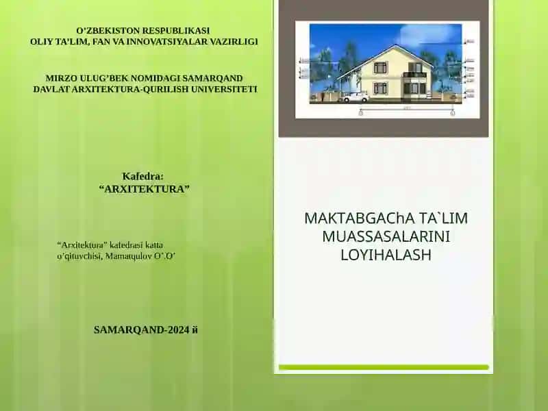 Maktabgacha ta'lim muassasalarini loyihalash