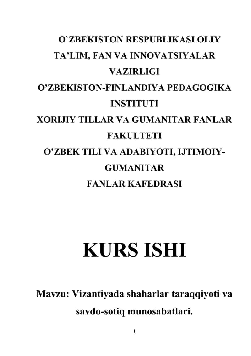 Vizantiyada shaharlar taraqqiyoti va savdo-sotiq munosabatlari 1