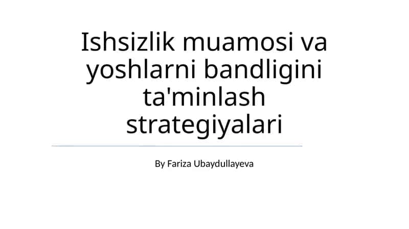 Yoshlar Bandligining Muammosi 1