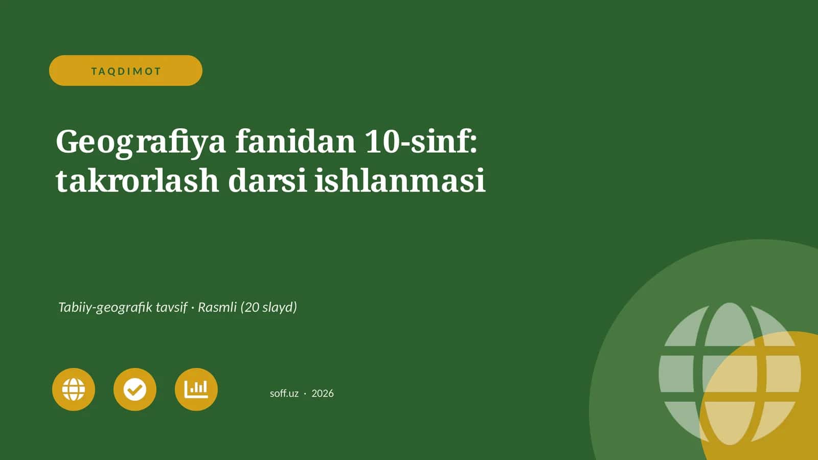 Geografiya fanidan 10-sinf: takrorlash darsi ishlanmasi 1