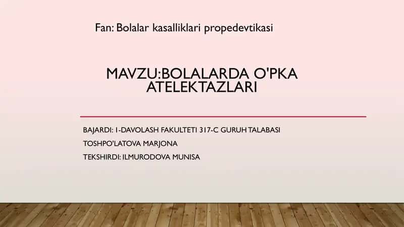 Bolalarda o'pka atelektazlari 1