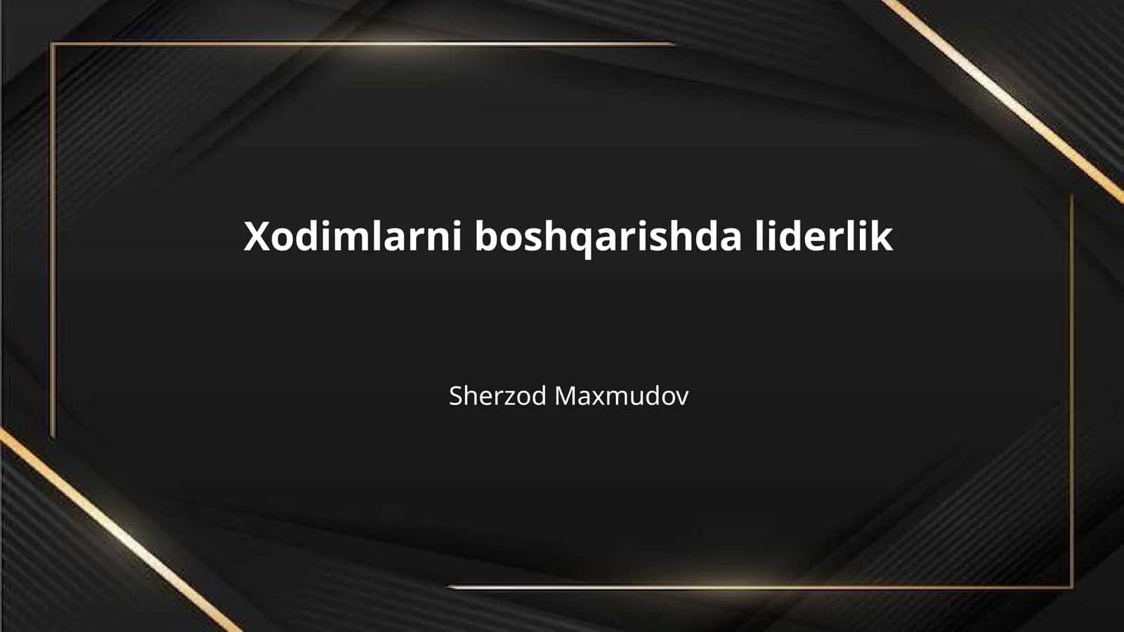 Xodimlarni boshqarishda liderlik 1