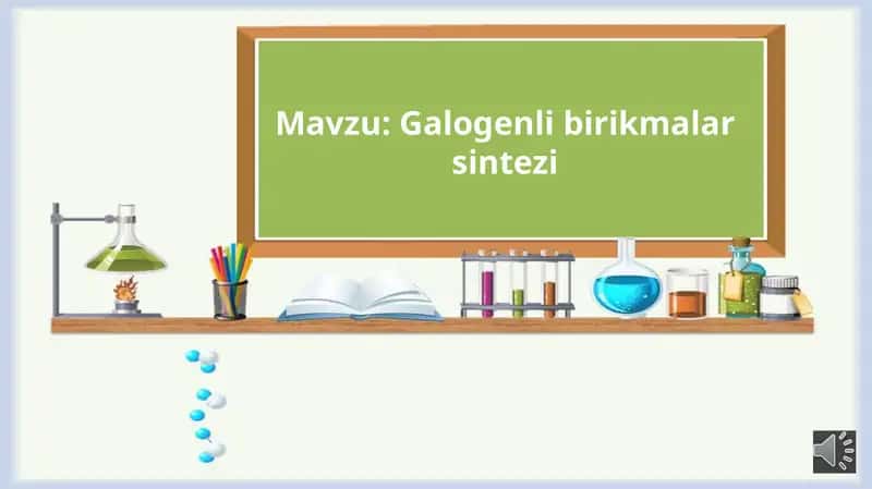 Galogenlibirikmalarsintezi 1