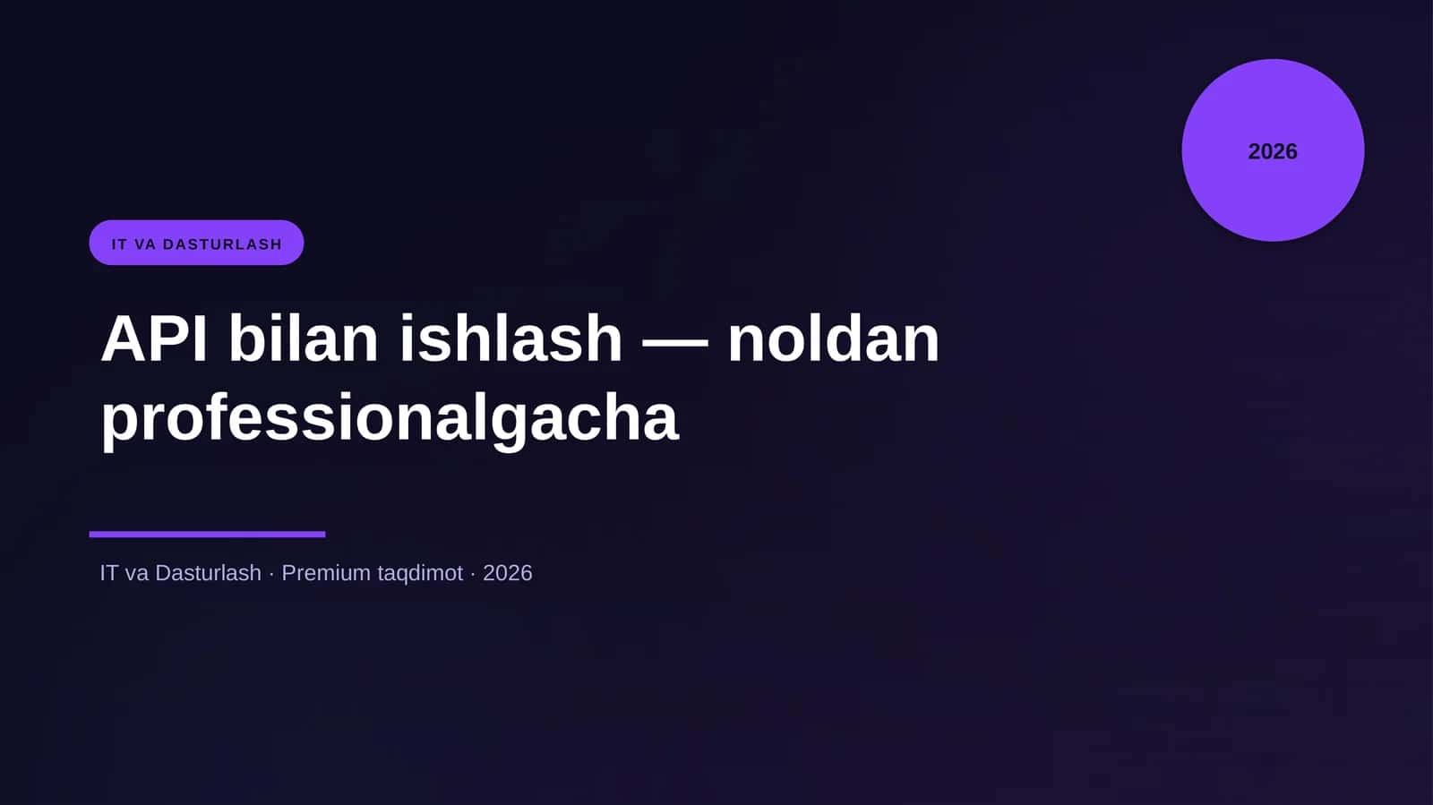 API bilan ishlash — noldan professionalgacha 1