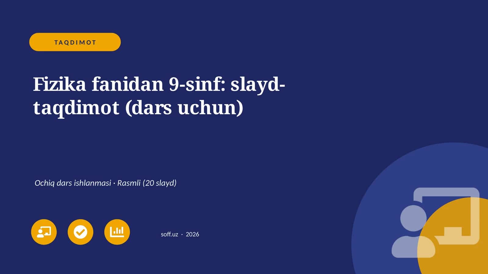 Fizika fanidan 9-sinf: slayd-taqdimot (dars uchun) 1