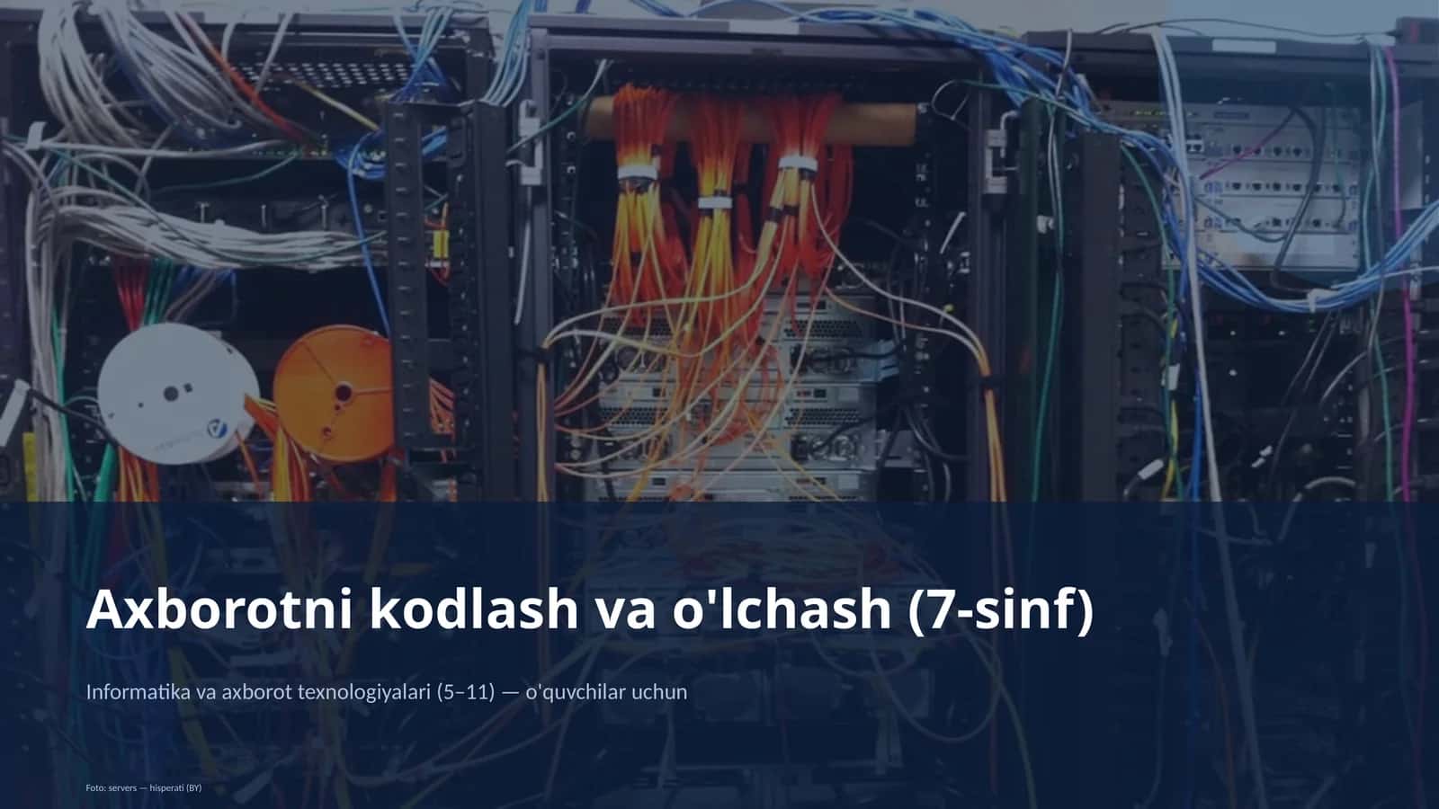 Axborotni kodlash va o'lchash (7-sinf) 1