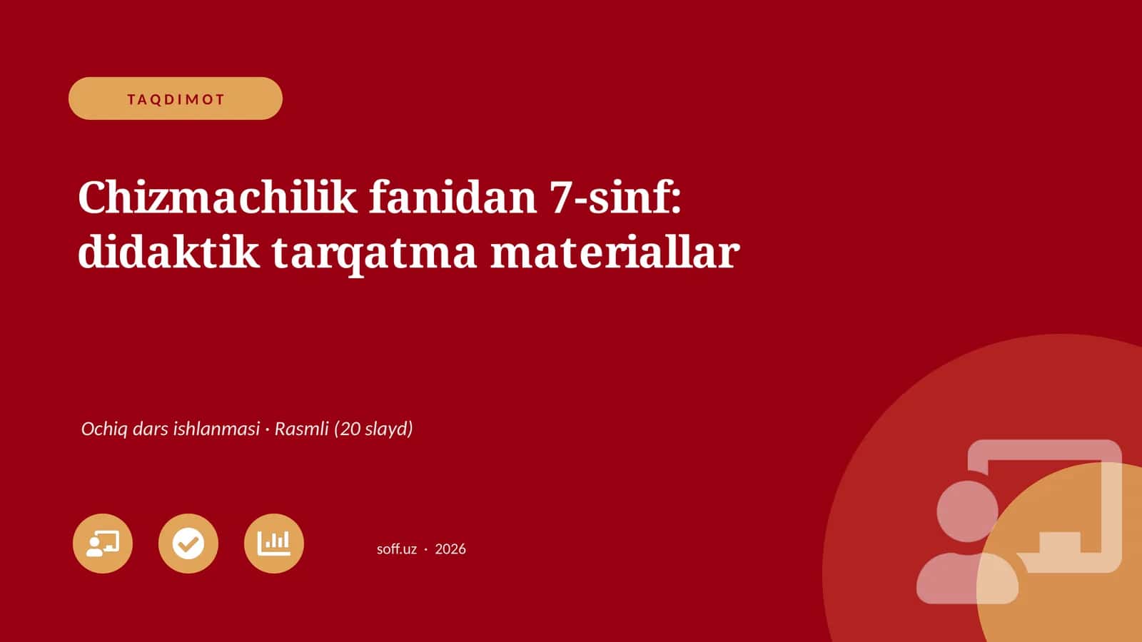 Chizmachilik fanidan 7-sinf: didaktik tarqatma materiallar 1