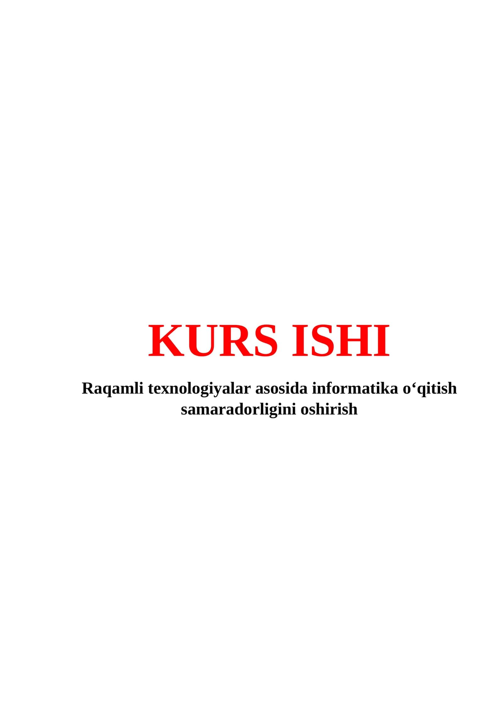 Raqamli texnologiyalar asosida informatika o‘qitish samaradorligini oshirish 1
