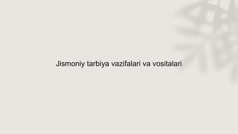 Jismoniy tarbiya vazifalari va vositalari 1