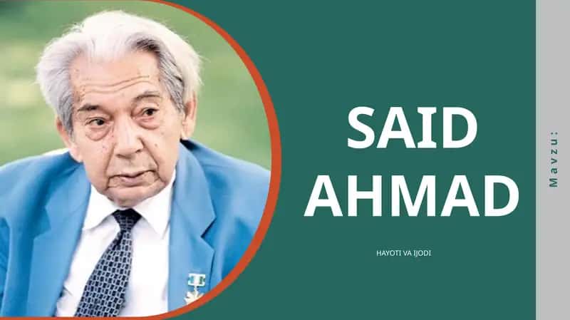 Said Ahmad hayoti va ijodi 1