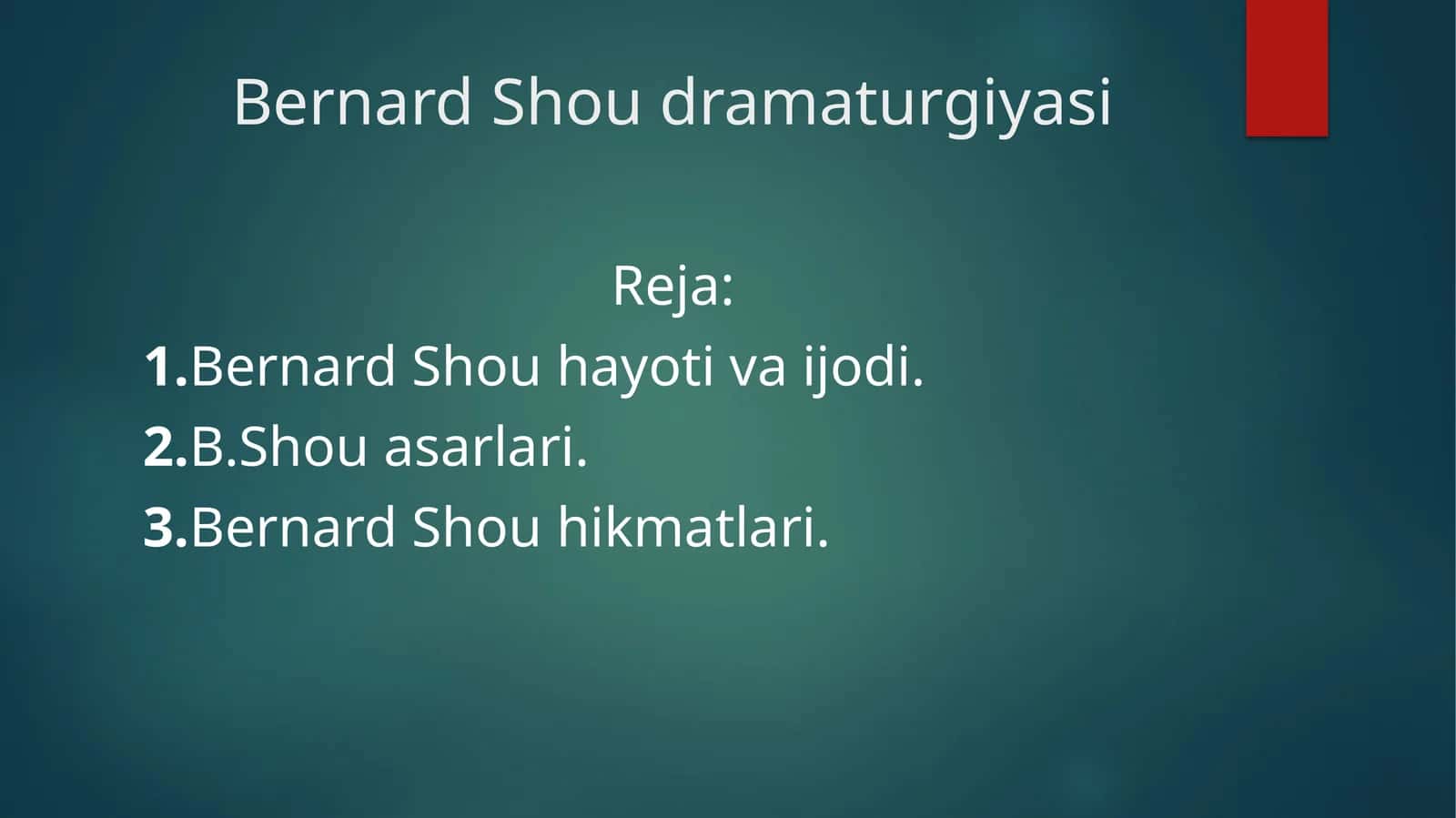 Bernard Shou dramaturgiyasi 1