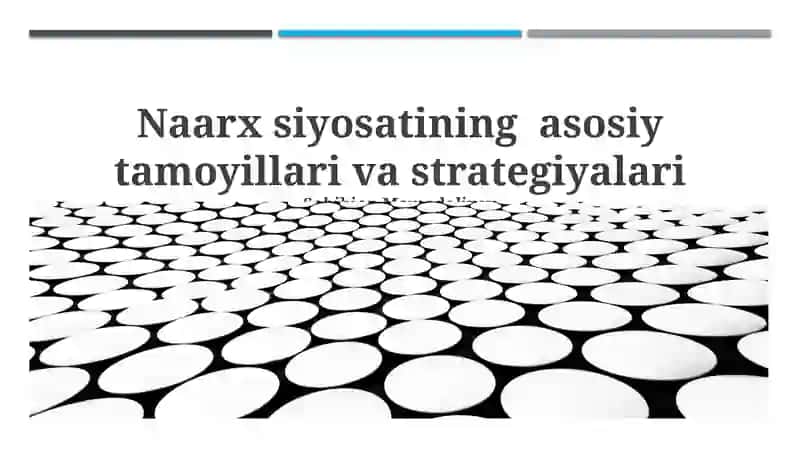 Naarx siyosatining asosiy tamoyillari va strategiyalari