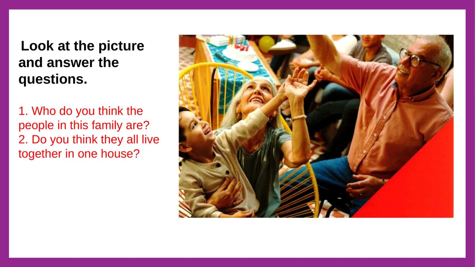 Look at the picture and answer the questions 1