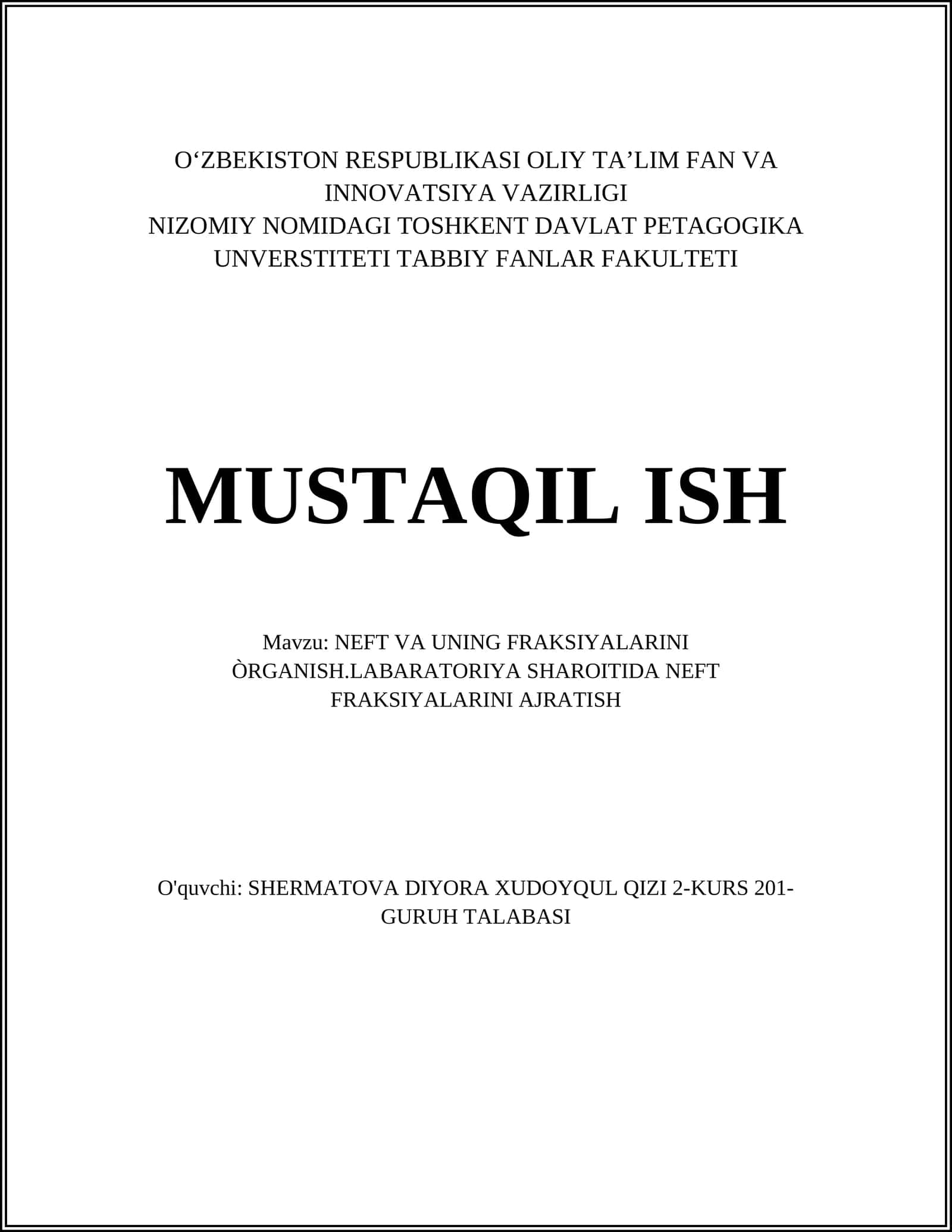 NEFT VA UNING FRAKSIYALARINI ÒRGANISH.LABARATORIYA 1