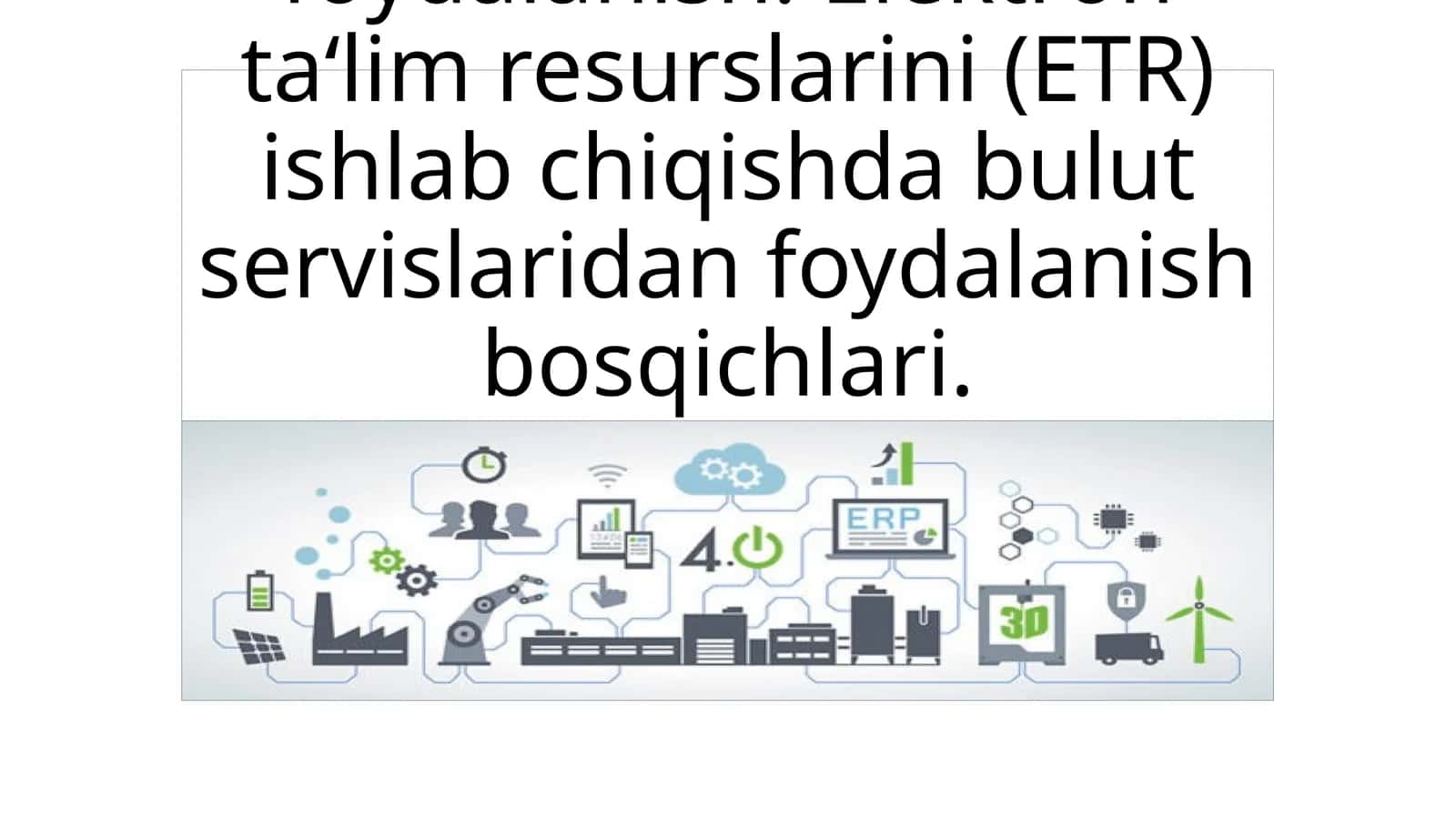 Taʻlim jarayonida bulut texnologiyalari foydalanish 1