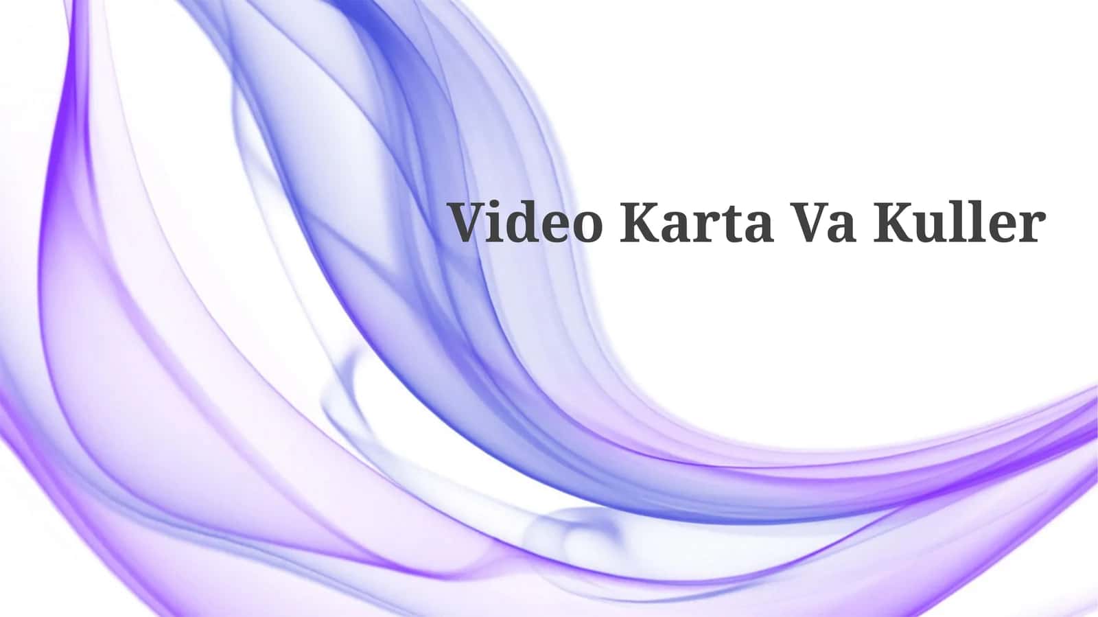 Video KartaVaKuller 1