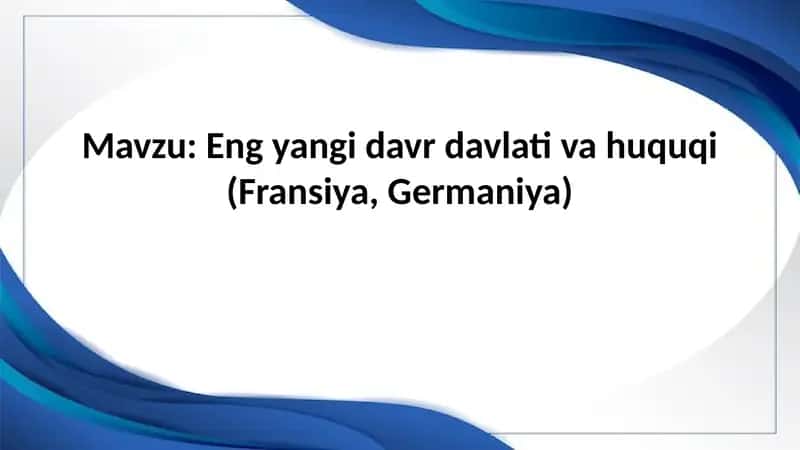 Yangi Davr Davlati va Huquqi: Kirish 1