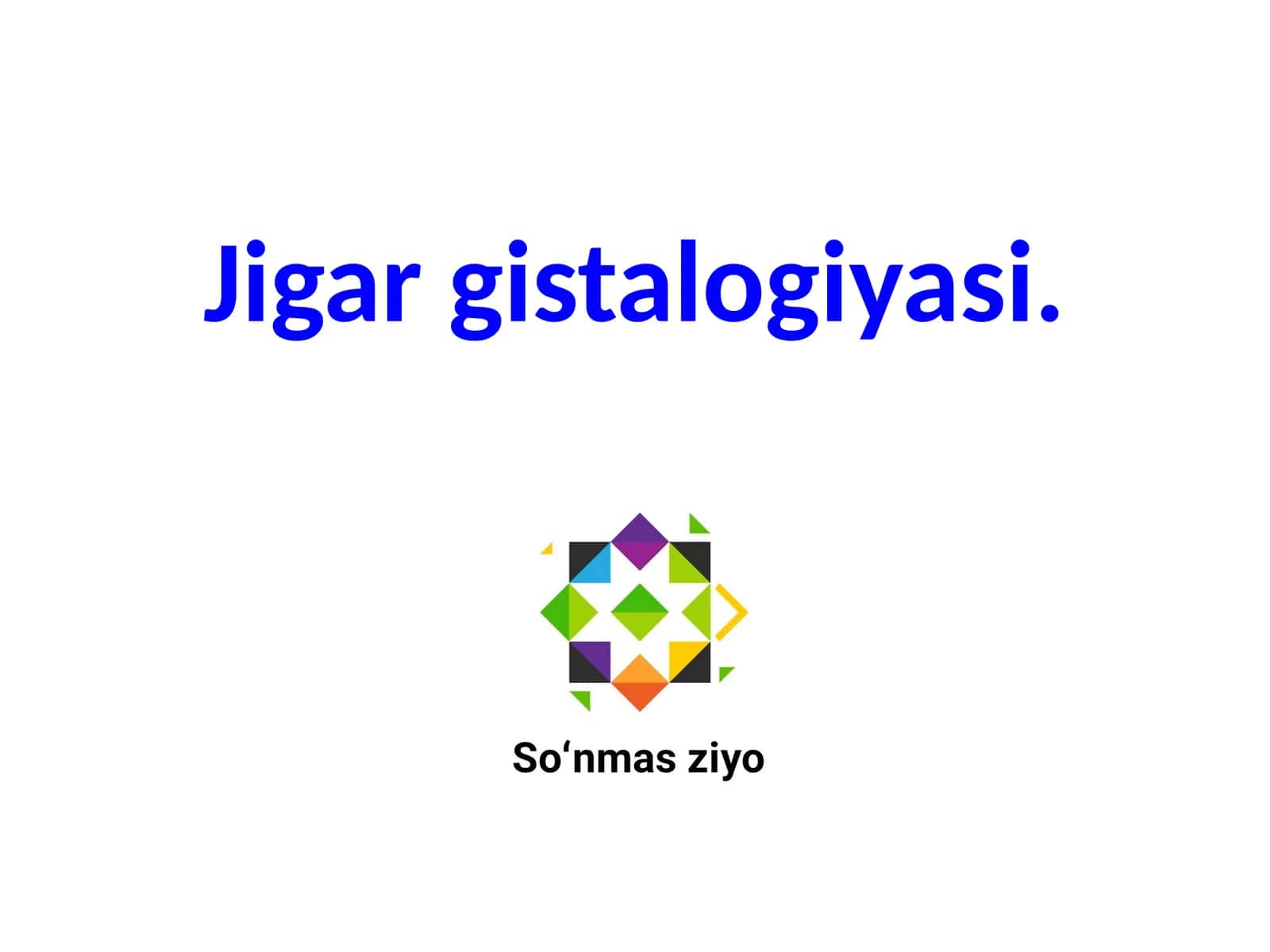 Jigar gistalogiyasi 1