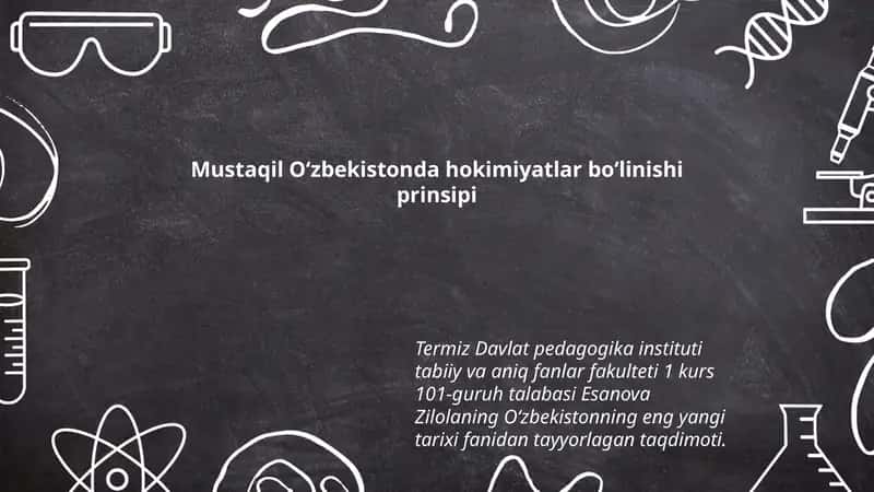 Oʻzbekistonda hokimiyatlar boʻlinishi prinsipi taqdimoti 1