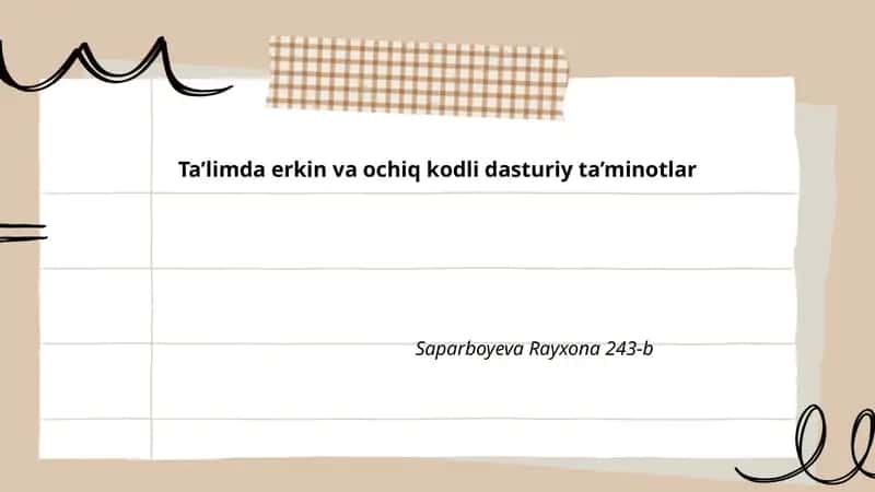 Erkin va ochiq kodli dasturiy ta’minotlar 1