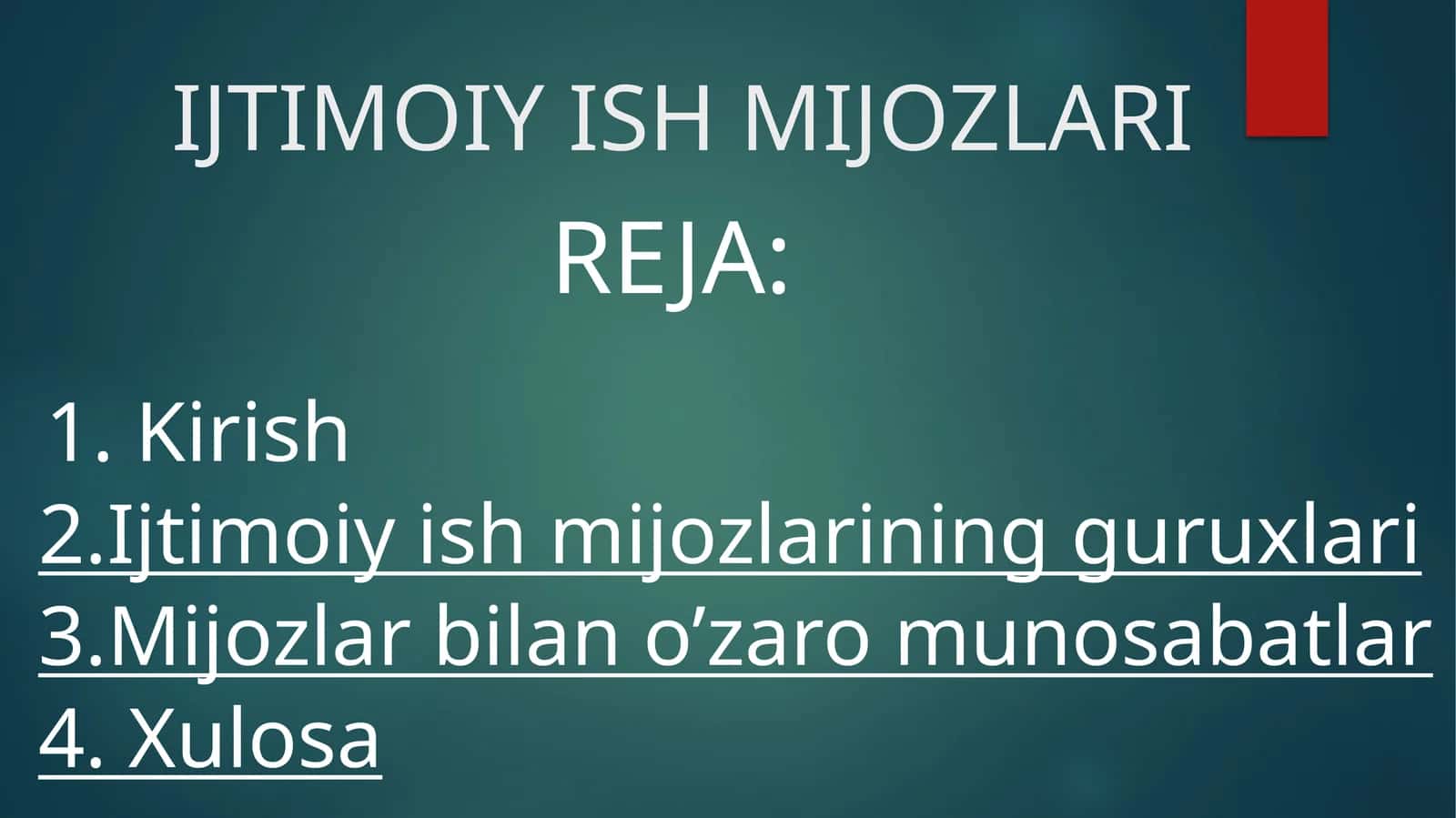 IJTIMOIY ISH MIJOZLARI 1