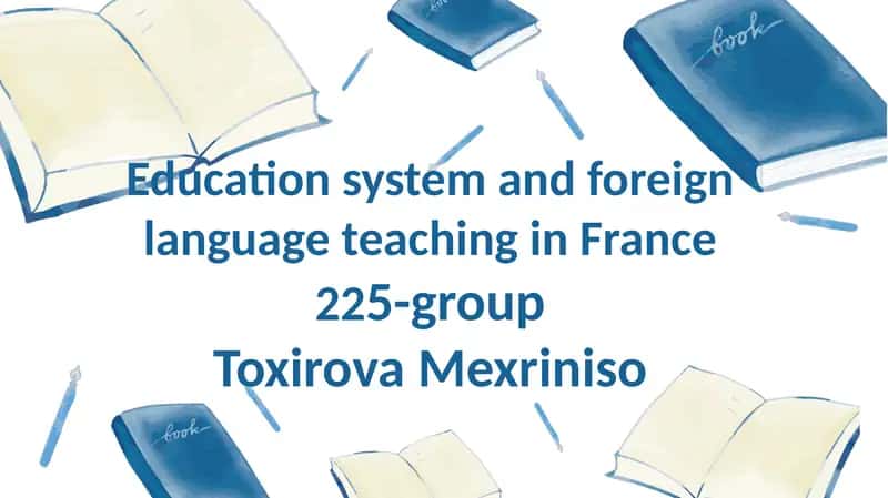 Education system and foreign language teaching in France 1