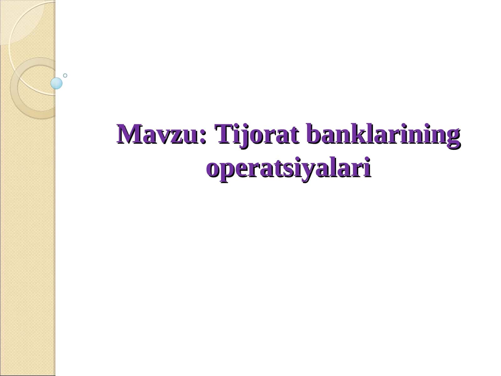 Tijorat banklarining operatsiyalari 1
