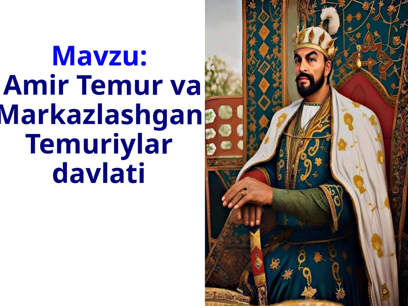 Amir Temur va Markazlashgan Temuriylar davlati 1