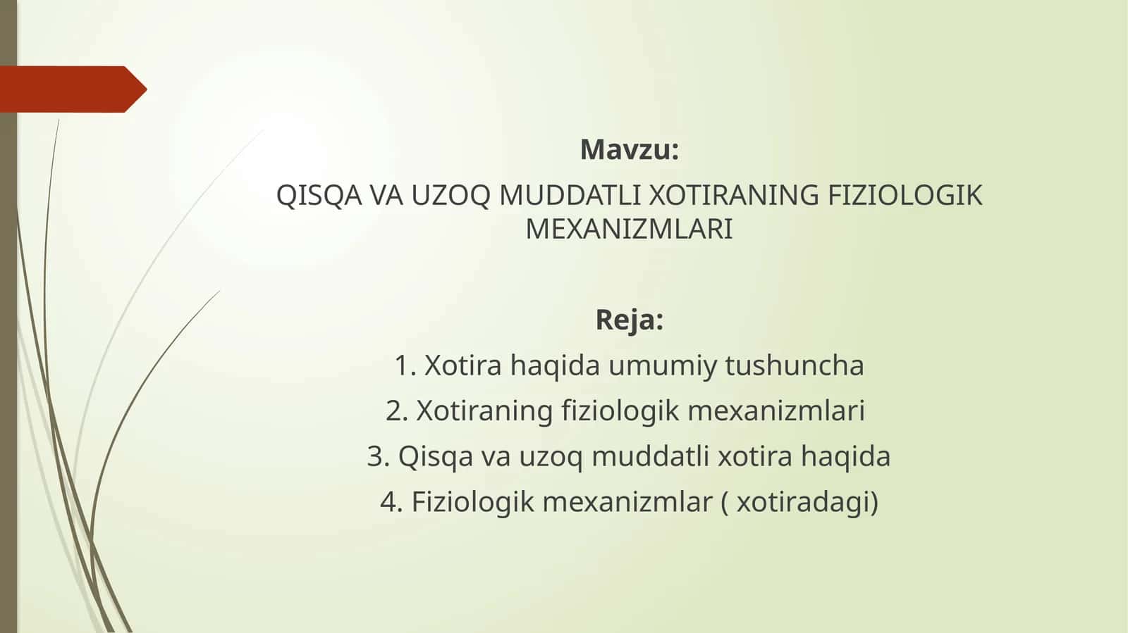 QISQA VA UZOQ MUDDATLI XOTIRANING FIZIOLOGIK MEXANIZMLARI 1
