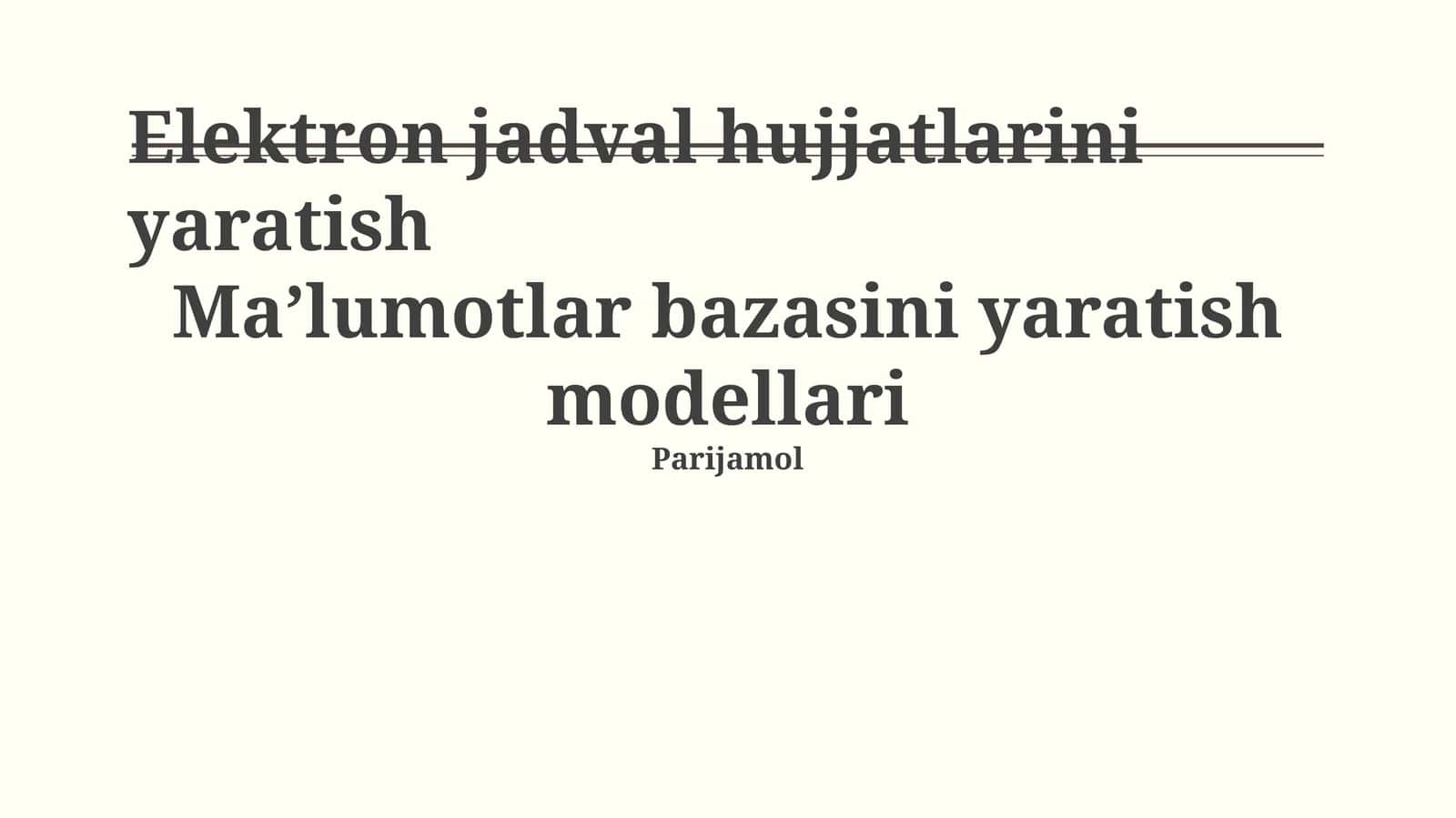 Elektron jadval hujjatlarini yaratish 1