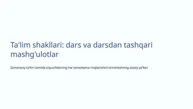 Ta'lim shakllari: dars va darsdan tashqari mashg'ulotlar 1