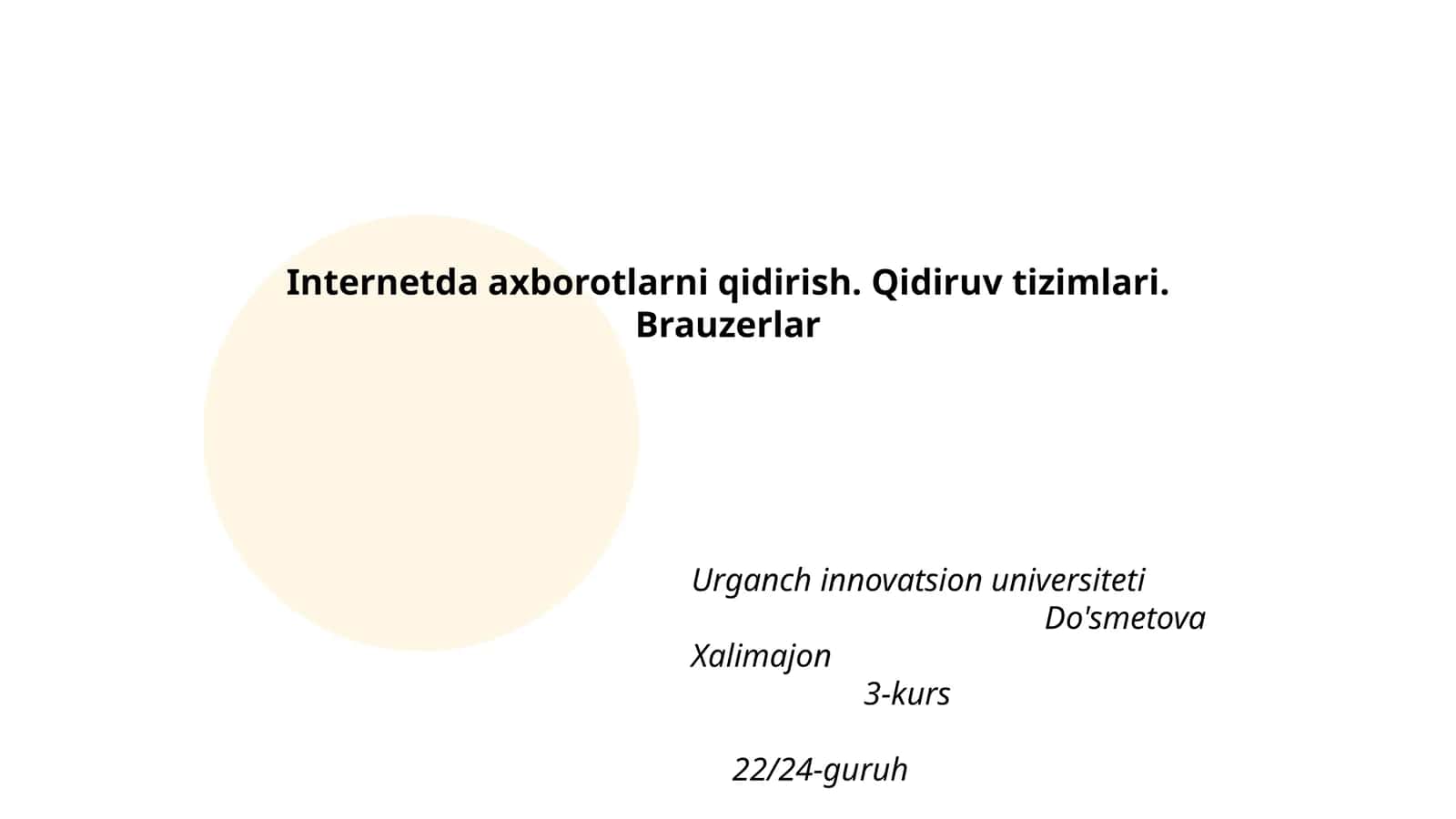 Internetda axborotlarni qidirish. Qidiruv tizimlari. Brauzerlar 1