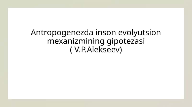 Inson Evolyutsiyasi Nazariyalari 1