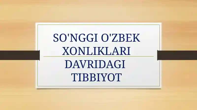 O'zbek Xonliklari Davridagi Tibbiyot