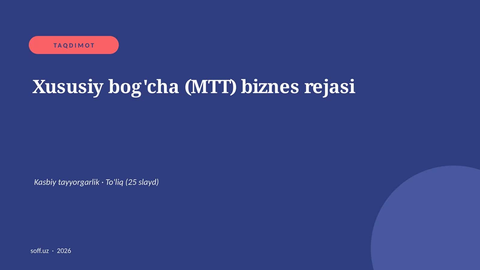 Xususiy bog'cha (MTT) biznes rejasi 1