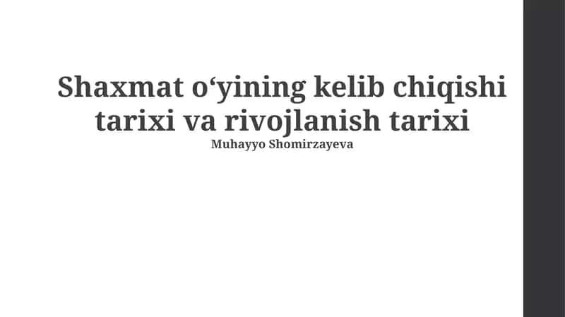 Shaxmat oʻyining kelib chiqishi tarixi va rivojlanish tarixi 1